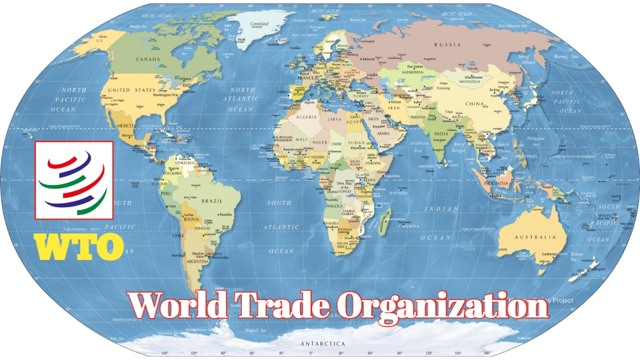 WTO - world trade organisations